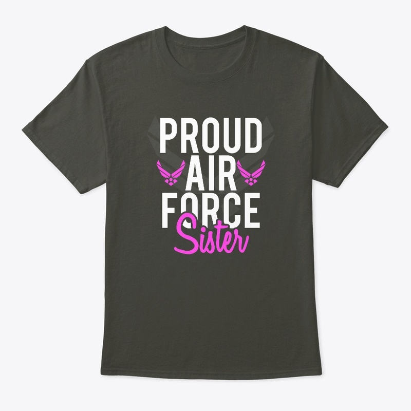 Proud Air Force Sister