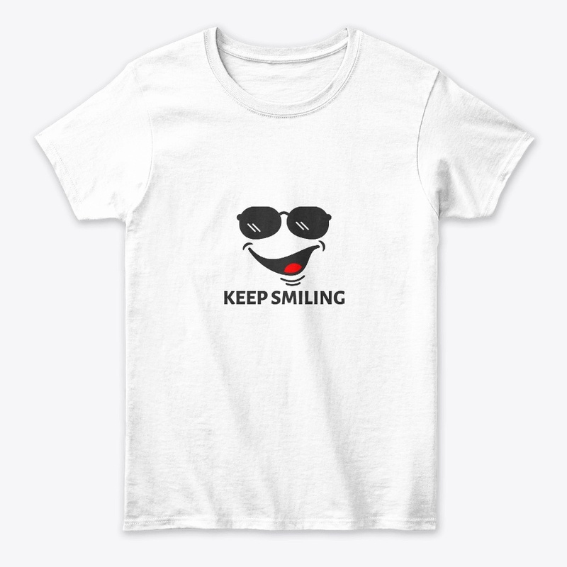 KEEP SMILING