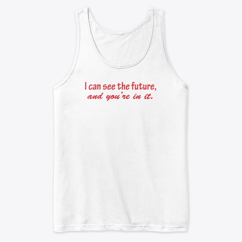 I can see the future, 