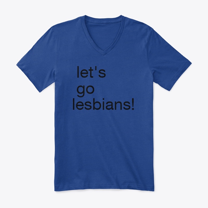 lets go lesbians!!