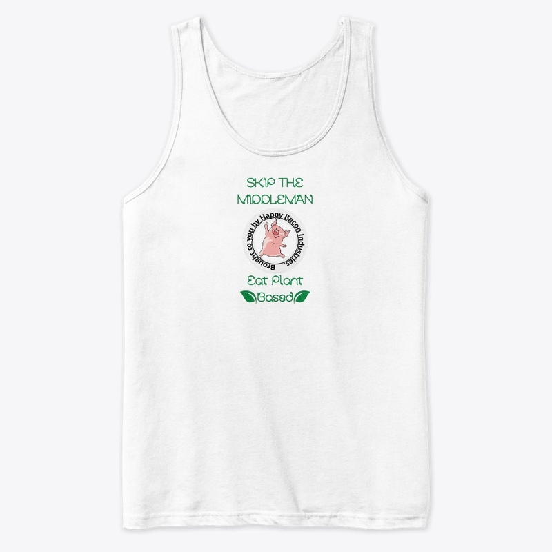 Skip The Middleman Eat Plant Based Food