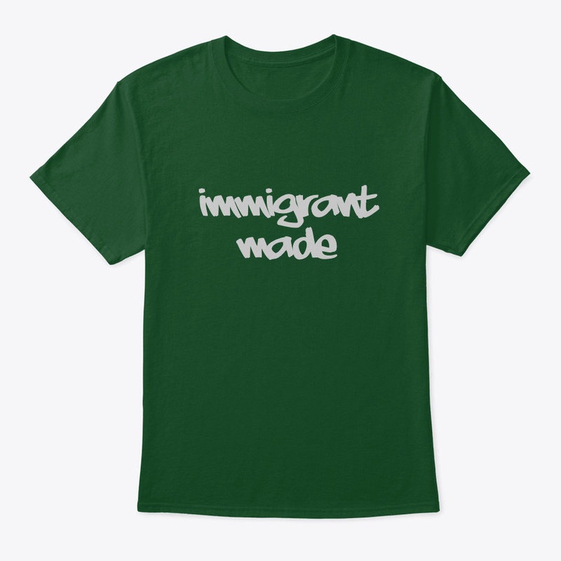 Immigrant Made 