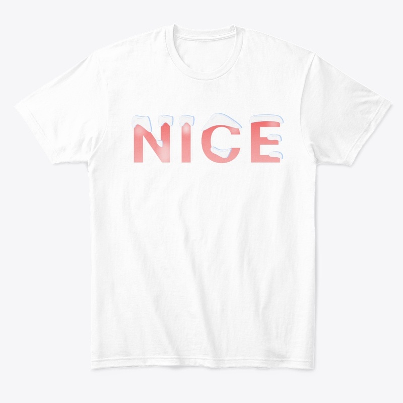 Nice T-Shirt