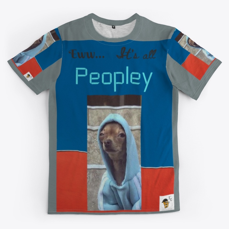 Eww It's all Peopley - Dog Edition