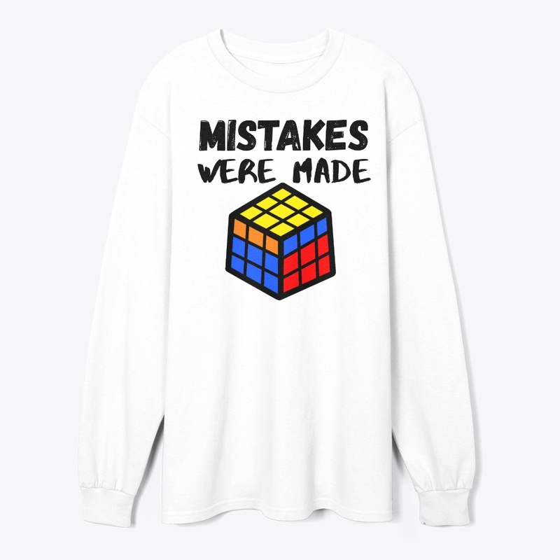Mistakes Were Made Cubing T-Shirt 