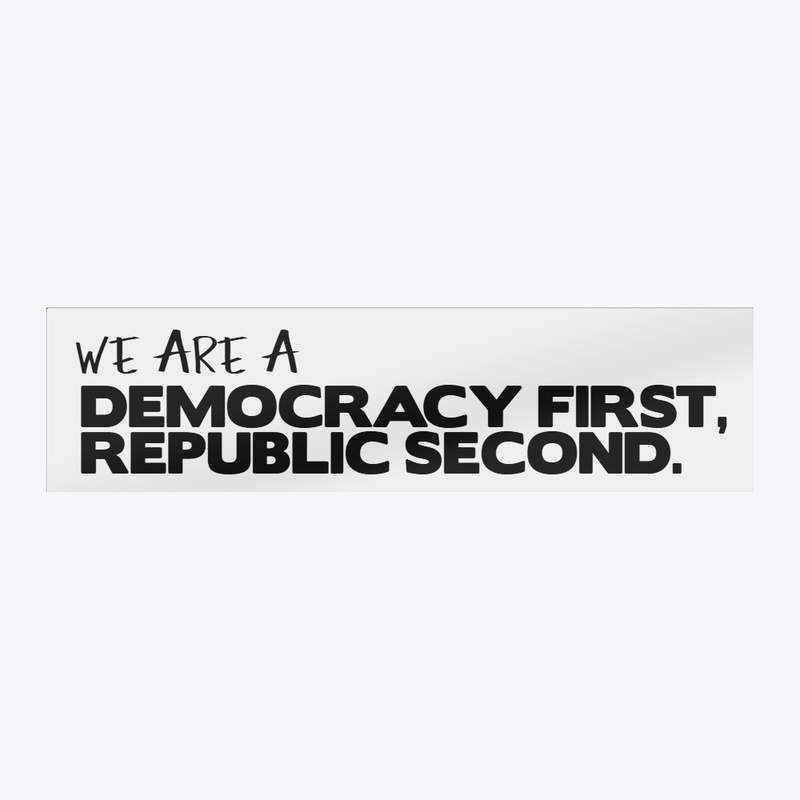 DEMOCRACY FIRST