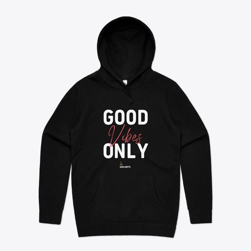 Good vibes only