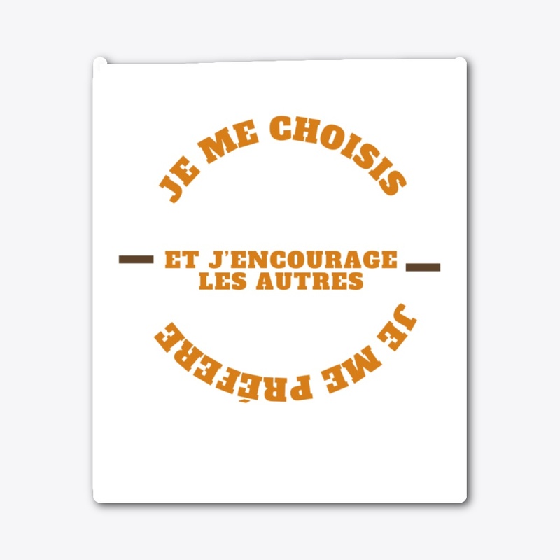 marque je me choisis, je me préfère