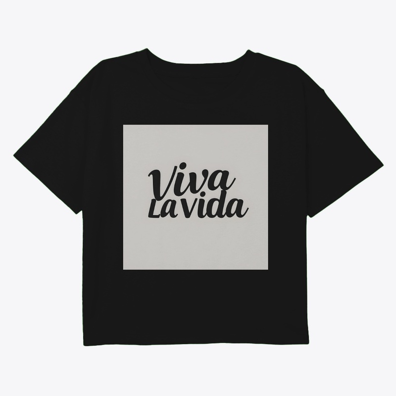 Viva La Vida - Motivational Quote