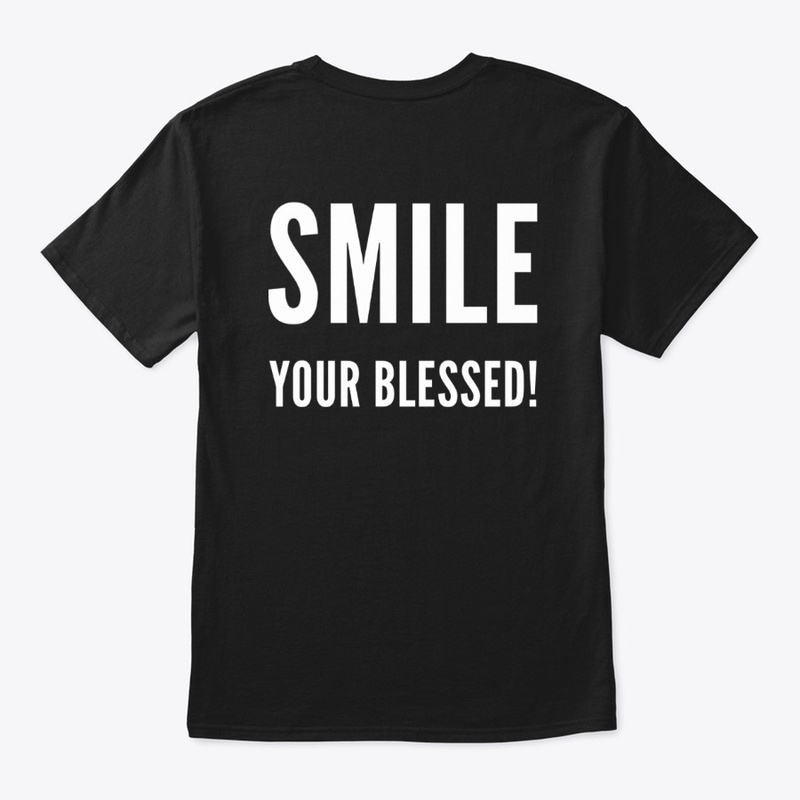 Smile! You Are Blessed - black