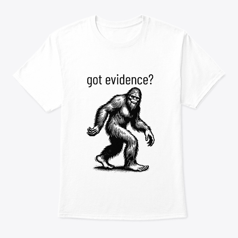 Got Evidence?