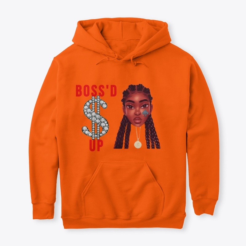 Boss'd Up!!!