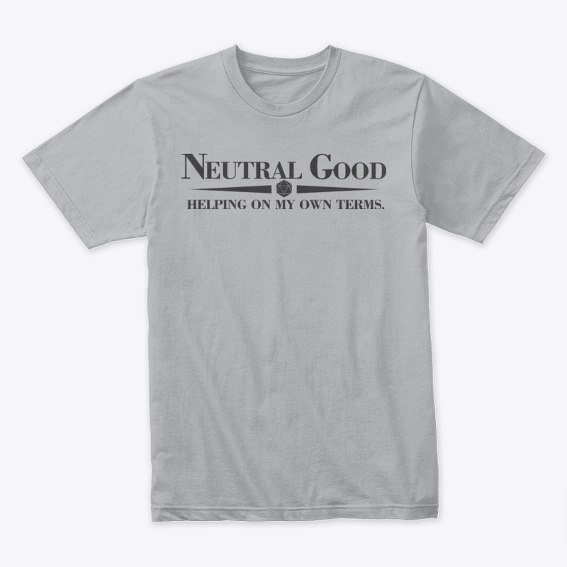 Neutral Good Design