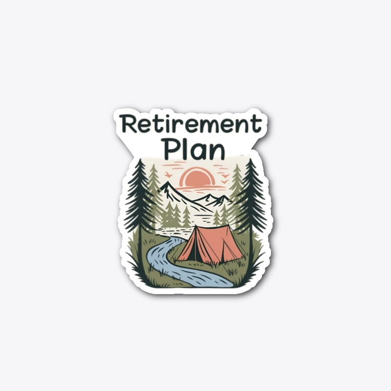 Retirement camping plan