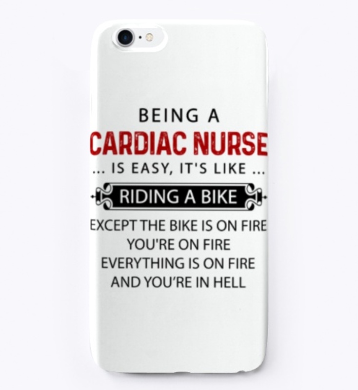 Being A Cardiac Nurse is Easy Funny 