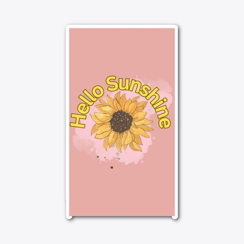 HELLO SUNSHINE 