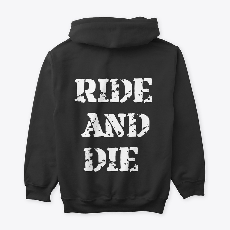 RIDE AND DIE
