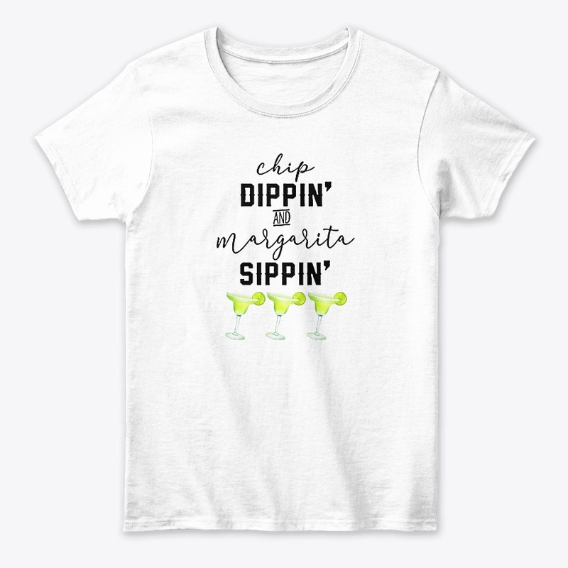 Chip Dippin Margarita Sippin