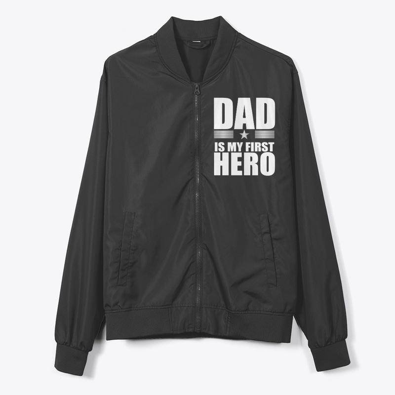 Dad is My First Hero 