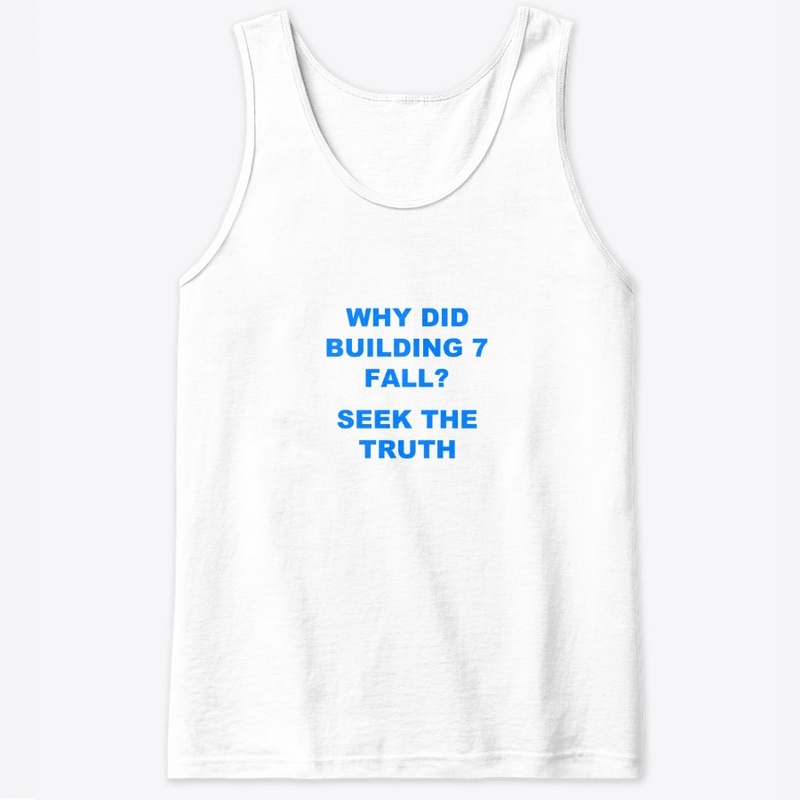 Why Did Building 7 Fall ?