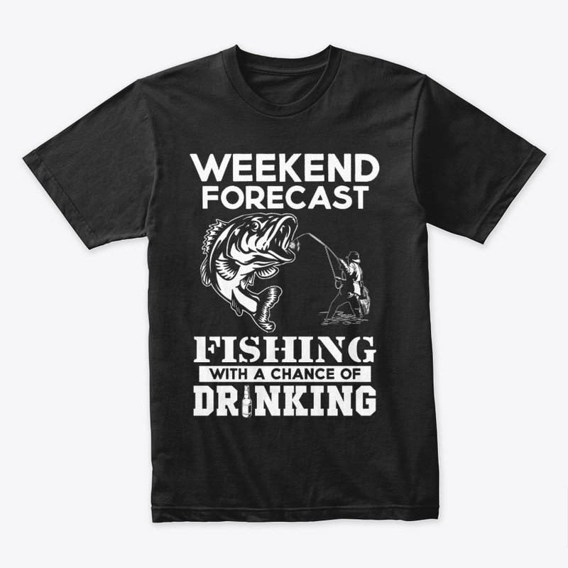 WEEKEND FORECAST - FISHING