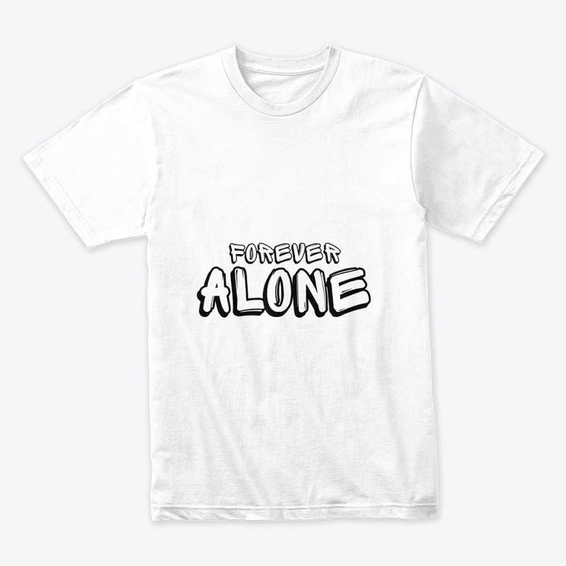 "Forever Alone Club"