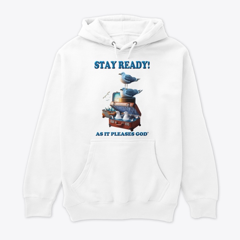 Stay Ready!