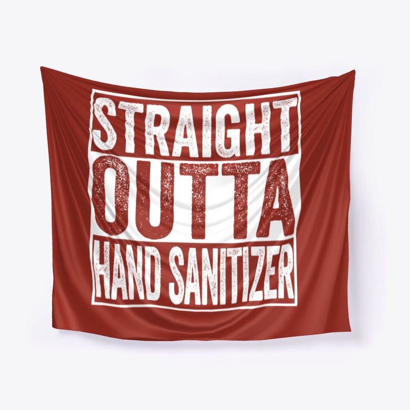 Straight Outta Hand Sanitizer
