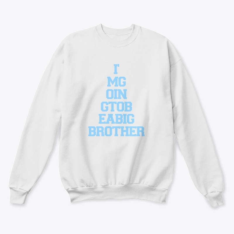 I'm Going To Be A Big Brother Design 1