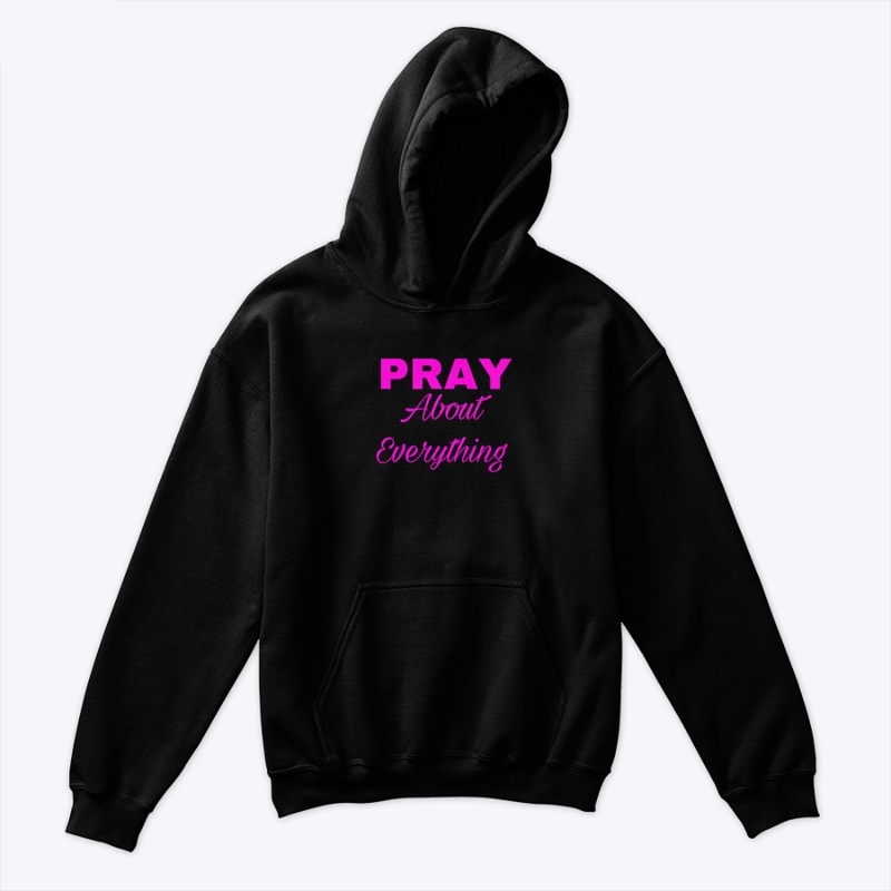 Pray About Everything-Pink