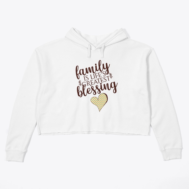 Family is Life's Greatest Blessing