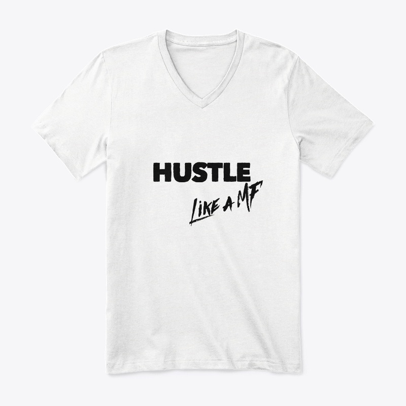 Hustle like a MF