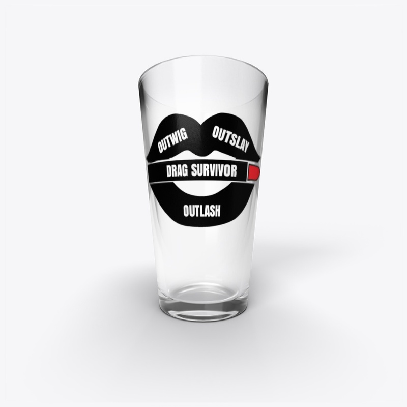 Drag Survivor Pint Glass