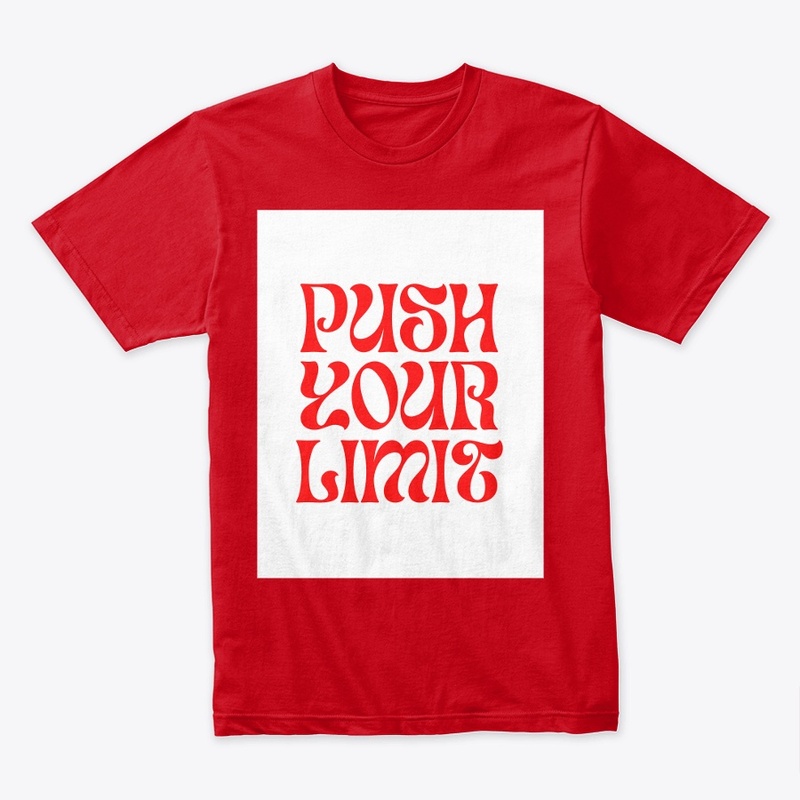 FANCY PUSH YOUR  LIMIT DESIGN