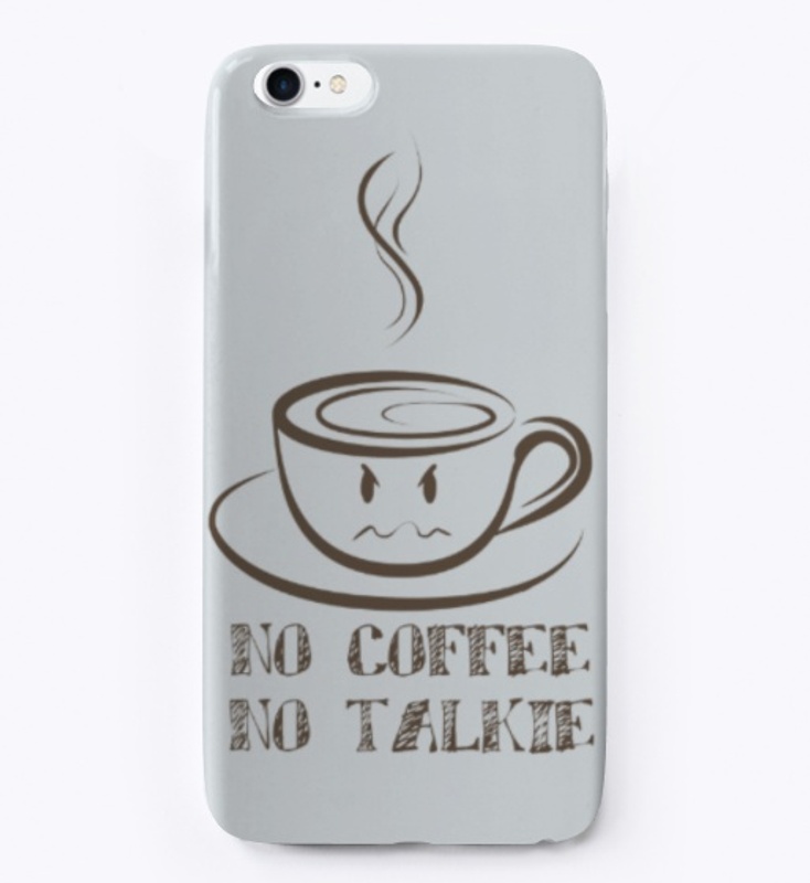 No Coffee No Talkie