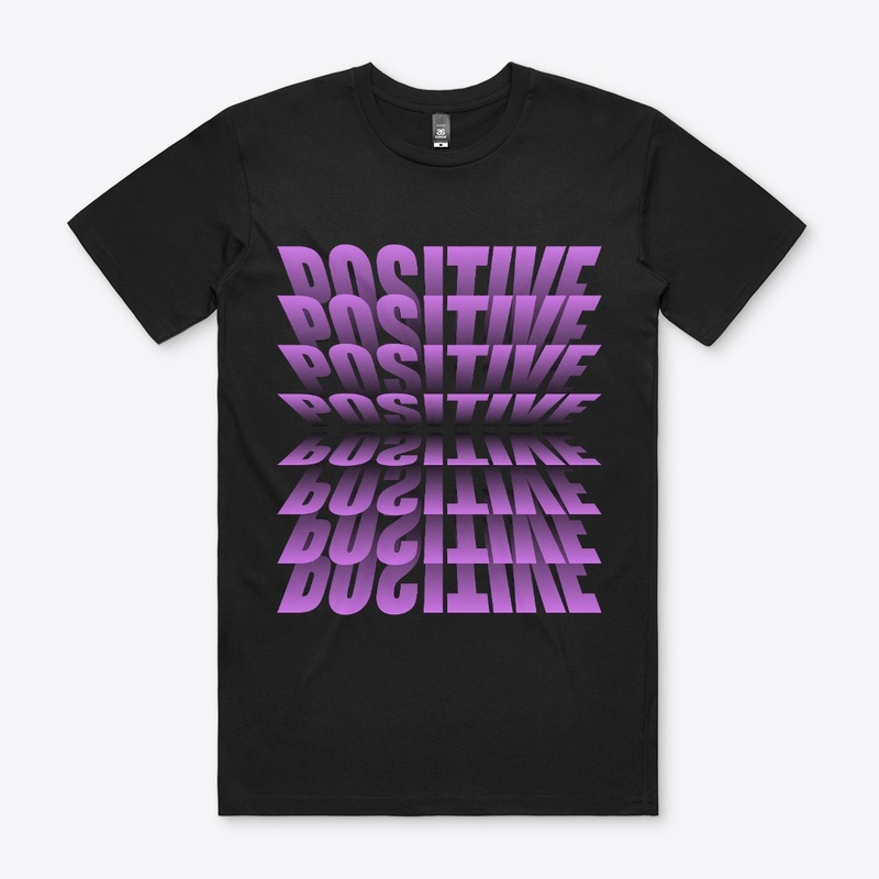 Positive T-Shirt