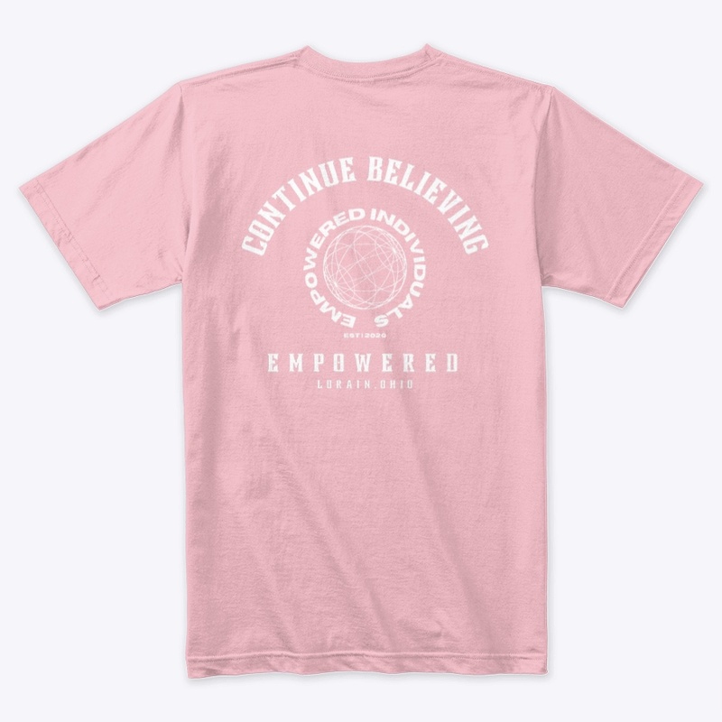 Continue Believing Tee