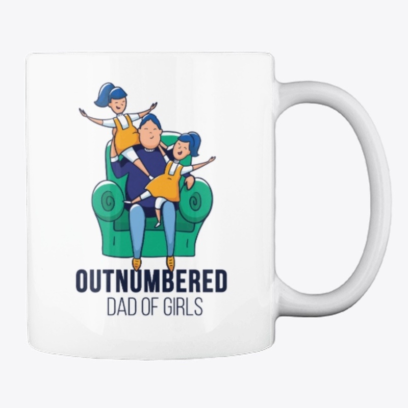 OUTNUMBERED DAD OF GIRLS