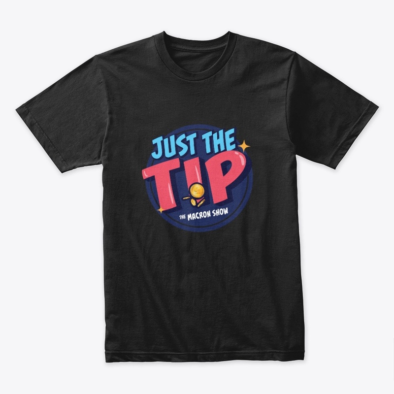 Just the Tip Swag