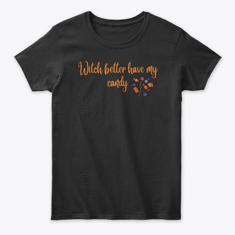 Witch better have my candy 