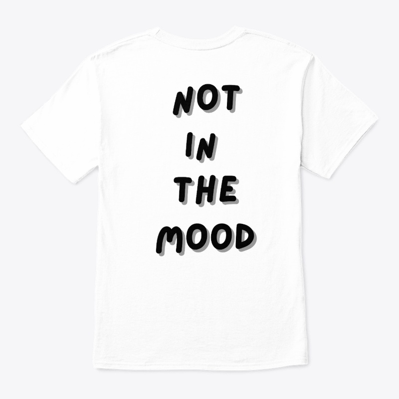 Not in the mood