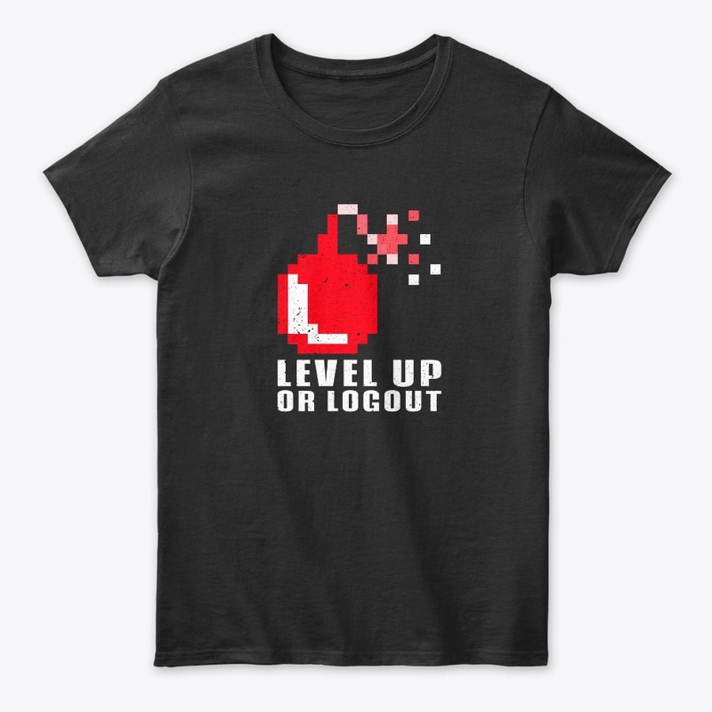Level Up or Logout