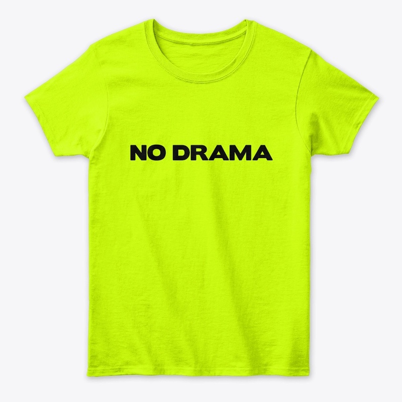 No drama