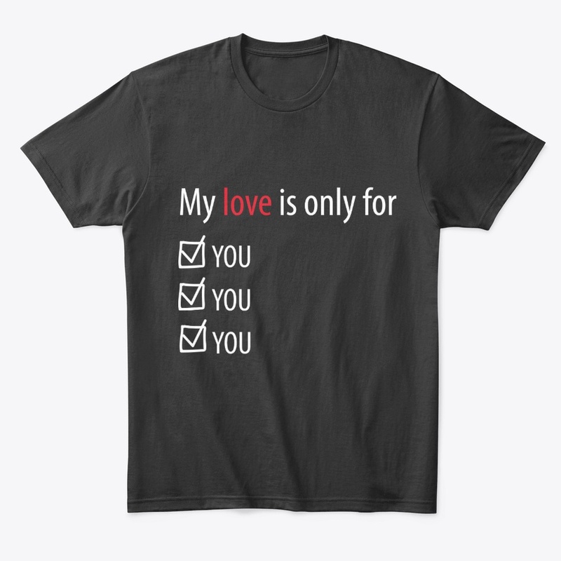 my love is for you