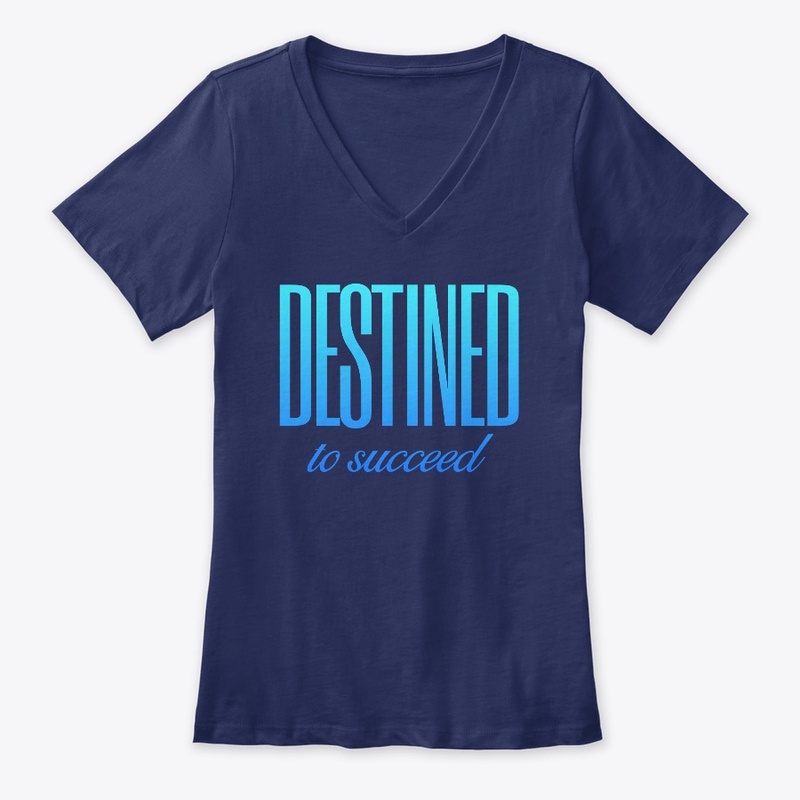 Destined to succeed