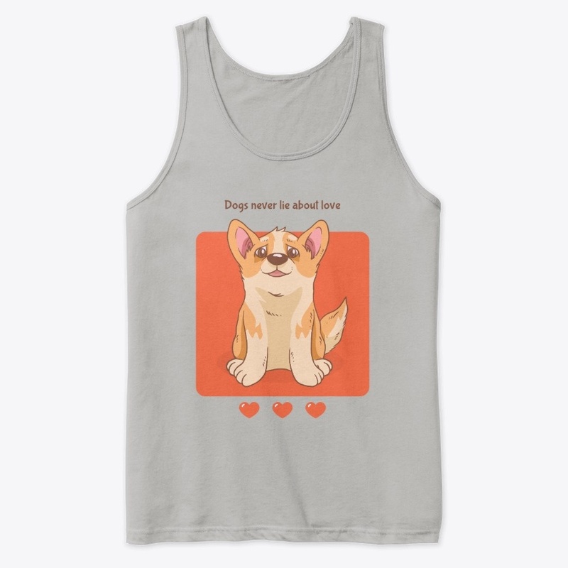 Dog Never Lie About Love Tee