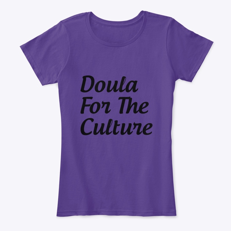 Doula For The Culture tee