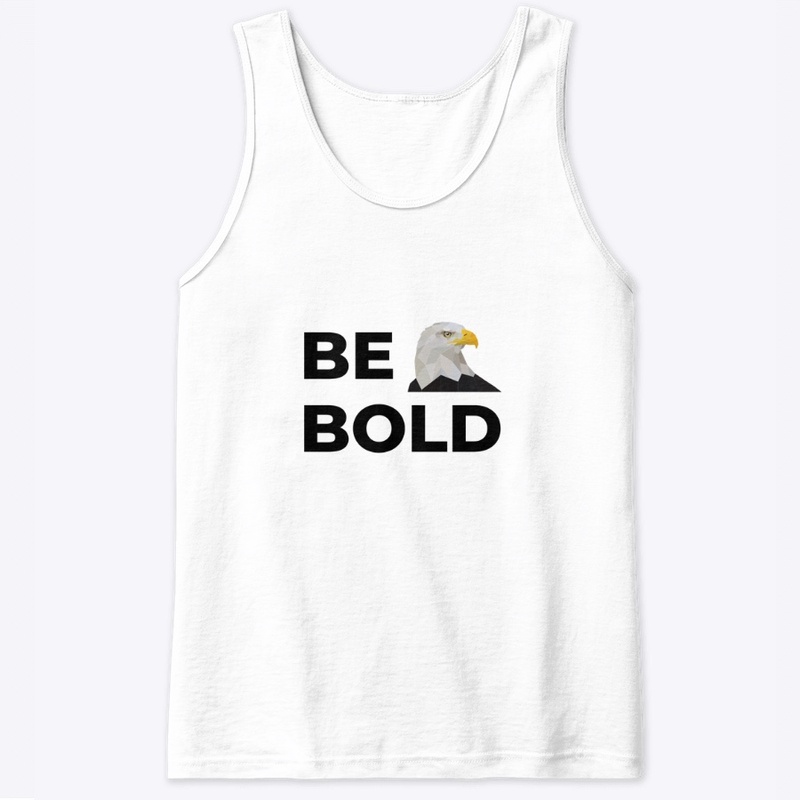 Be Bold