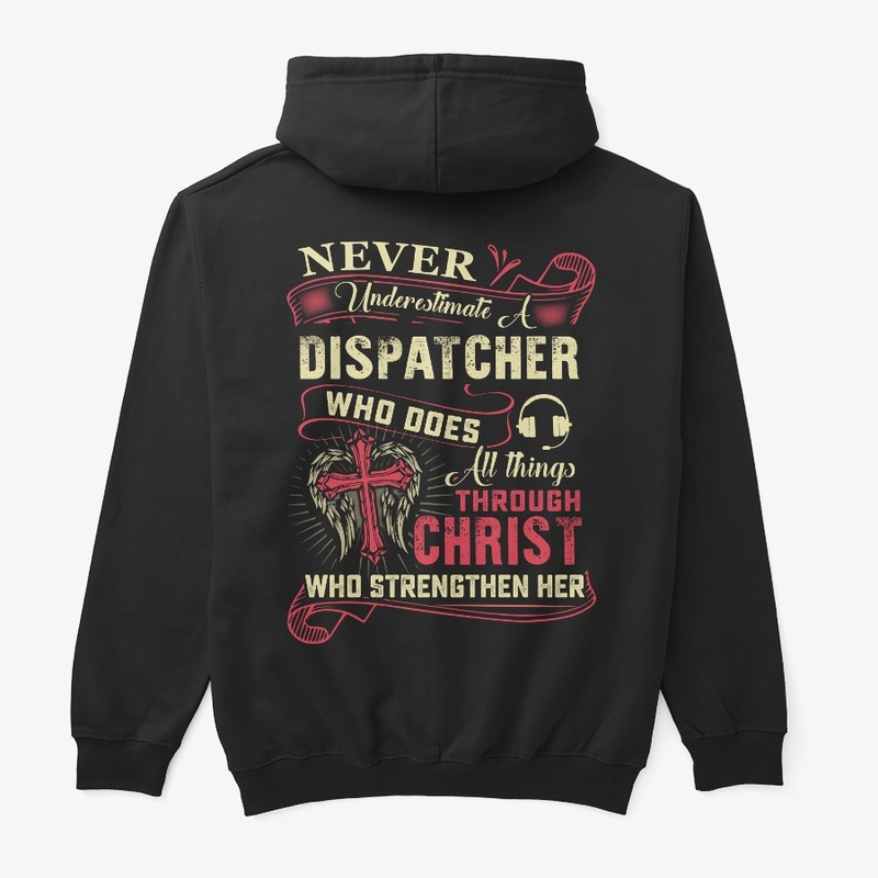 Christ's Favorite Dispatcher Hoodie 