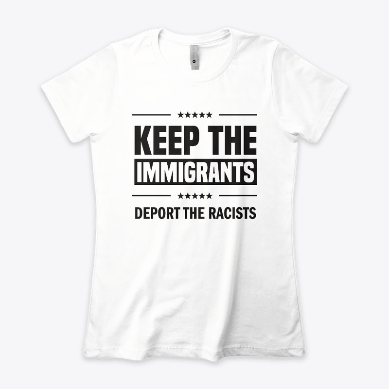 Keep the Immigrants!